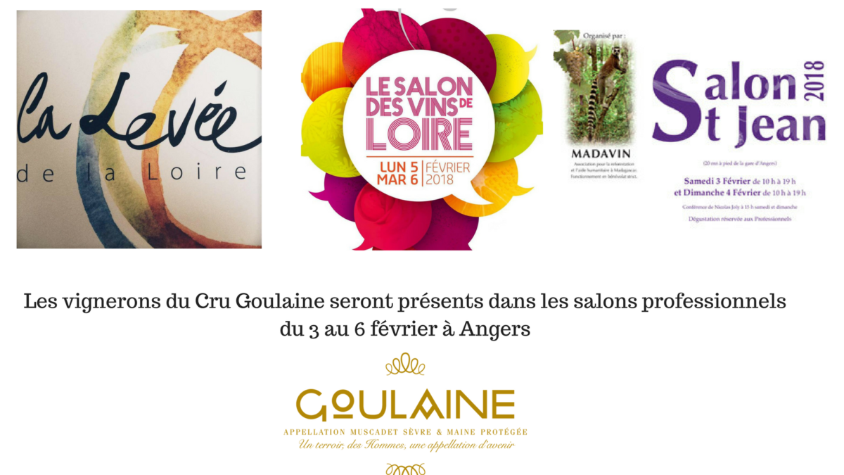 Le Cru Goulaine aux Salons des Vins 2018